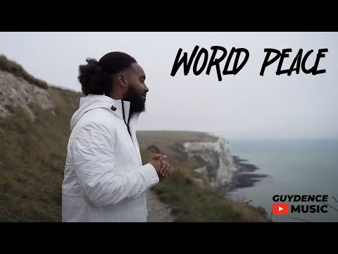 Guydence - World Peace (Official Music Video)