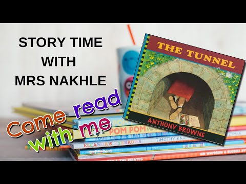 The Tunnel - Read along with Mrs Nakhle - Story time EP30