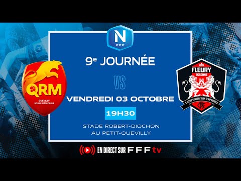 J9 I Quevilly Rouen Métropole vs FC Fleury 91 en replay I National FFF 2025-2026