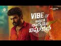 Vibe Of Vinaro Bhagyamu Vishnu Katha Glimpse Of VBVK Kiran Abbavaram Kishor Abburu Bunny Vas