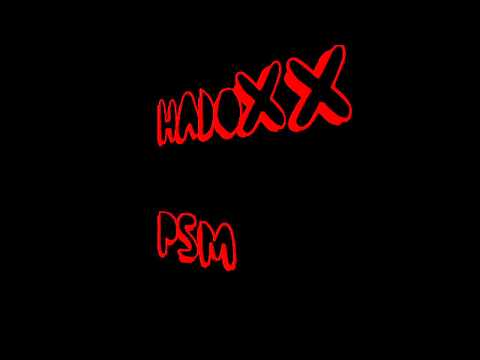 Hadoxx - PSM (Original Mix)