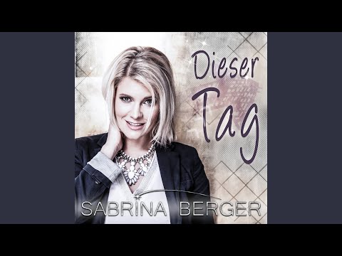 Dieser Tag - Sabrina Berger