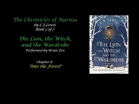 The Lion, the Witch, and the Wardrobe   Ch 6