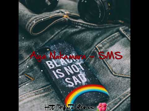 Aya Nakamura - SMS (Htt Tahiti Remix 🌺) [ZOUK.2023]