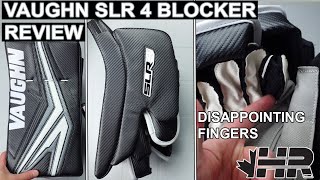 Totally new design! Vaughn SLR 4 Pro Carbon goalie blocker review
