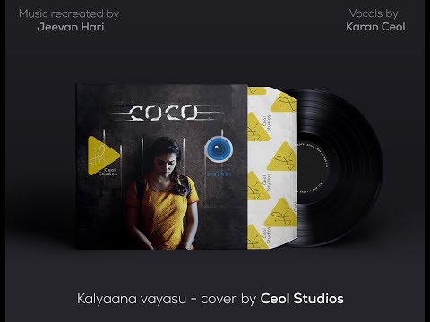 Kalyaana Vayasu - Cover by Ceol Studios | Karan Ceol | Jeevan Hari