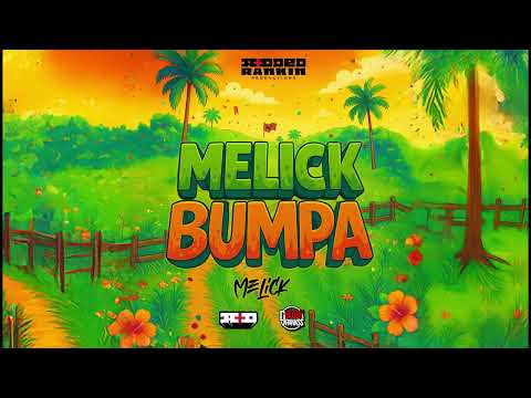 Melick - Bumpa (Property Riddim) | Soca 2026