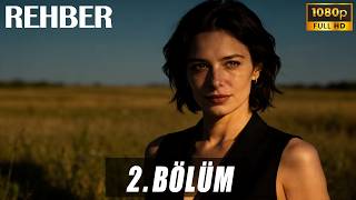 REHBER | 2. BÖLÜM (FULL)