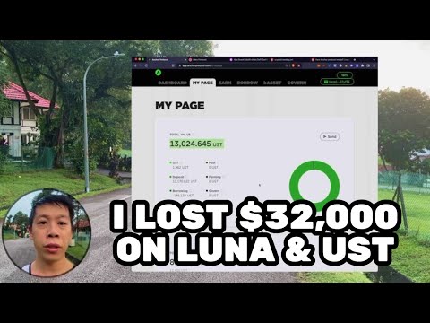 I lost $32,000 in LUNA & UST meltdown