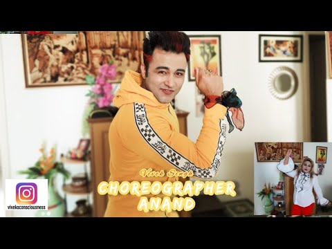 Choreographer Anand