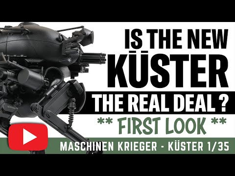 FIRST LOOK - KUSTER in 1/35 - Maschinen Krieger, Ma.K, SF3D. Full kit review and test build