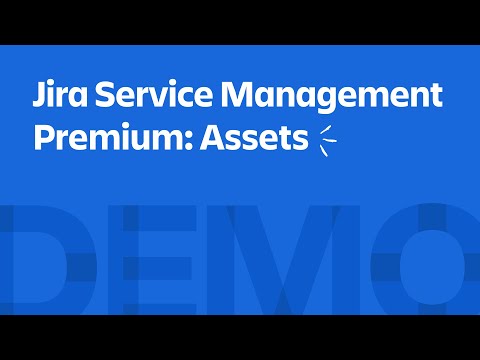 Jira Service Management Premium: Assets | Atlassian