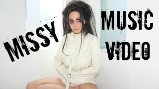 MISSY MUSIC VIDEO | CHANNON ROSE