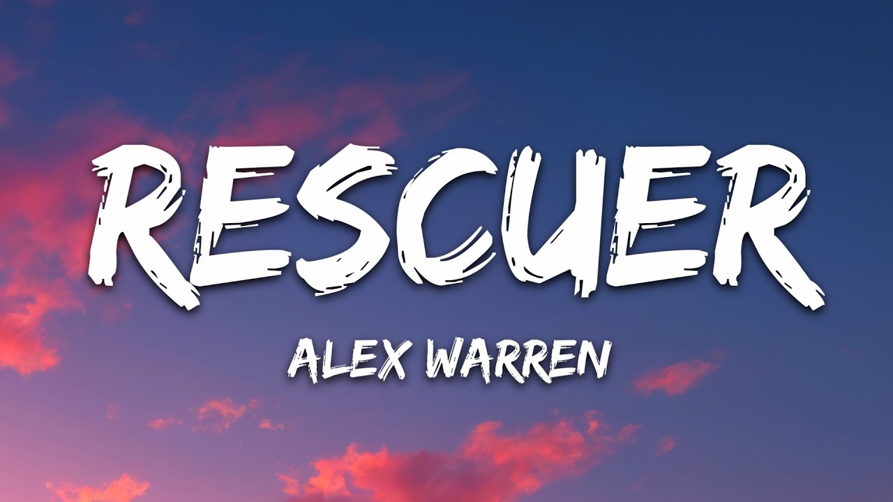 Alex Warren - RESCUER (Lyrics)