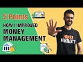 5 POINTS HOW I IMPROVED MY MONEY MANAGEMENT BY Yash Menghani