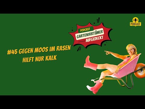 The lime myth? What really helps against moss in lawns | Podcast No. 45