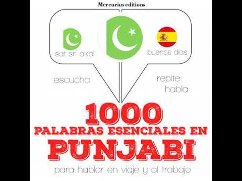 1000 palabras esenciales en punjabi: Escucha, Repite, Habla : curso de idiomas - Jm Gardner