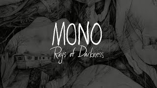 MONO - Rays Of Darkness - Full Stream