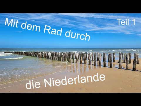 Mit dem Rad durch die Niederlande   Teil1