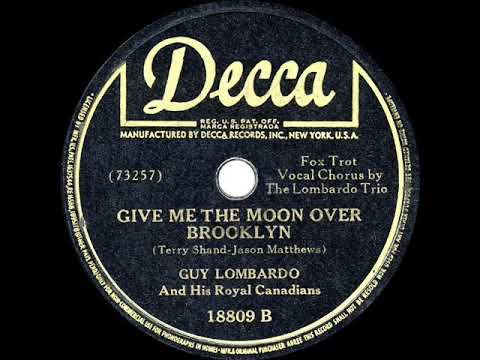 1946 HITS ARCHIVE: Give Me The Moon Over Brooklyn - Guy Lombardo (Lombardo Trio, vocal)
