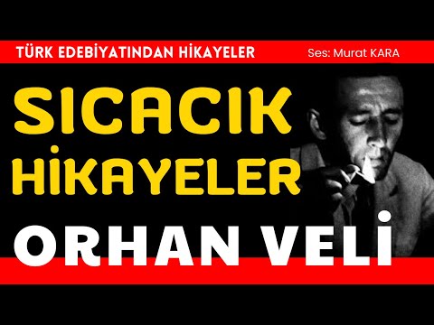 Orhan Veli "Üç Güzel Hikaye" Sesli Kitap - Türk Edebiyatı
