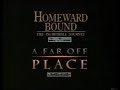 A Far Off Place And Homeward Bound The Incredible Journey Commercial 1993