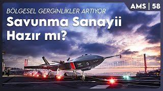 Bölgesel Gerginlikler Artıyor: Türk Savunma Sanayii Ne Kadar Hazır? | Ağ Merkezl