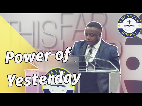 Breaking the Power of Yesterday - Rev. Dan Mwirigi