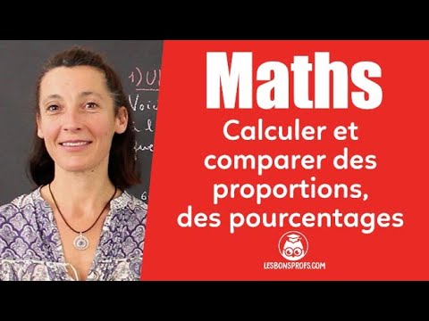 Calculer et comparer des proportions - Calculer des pourcentages