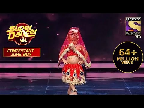 'Radha' पर इस Contestant ने फैलाया कहर | Super Dancer | Contestant Juke Box