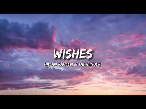 Hasan Raheem, Talwiinder, and Umair - Wishes | Lyrics | Pastel