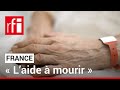 France : Emmanuel Macron annonce son projet de loi sur « l'aide à mourir » • RFI