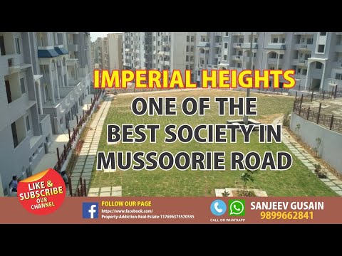 Best Deal in Imperial Heights Mussoorie Road Dehradun Sanjeev Gusain- 9899662841
