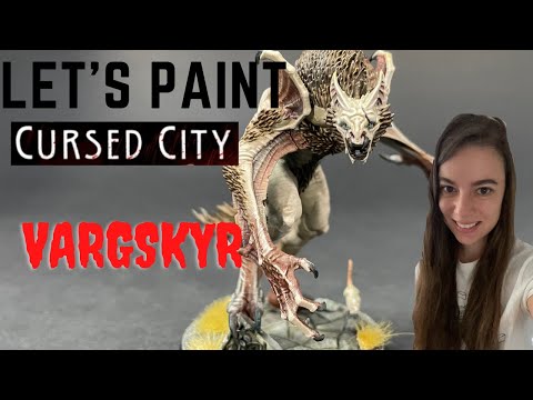 Let's Paint Cursed City: Vargskyr!