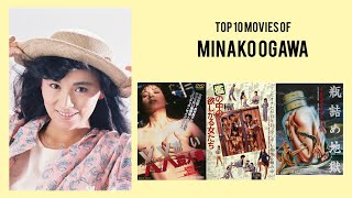 Minako Ogawa Top 10 Movies of Minako Ogawa Best 10