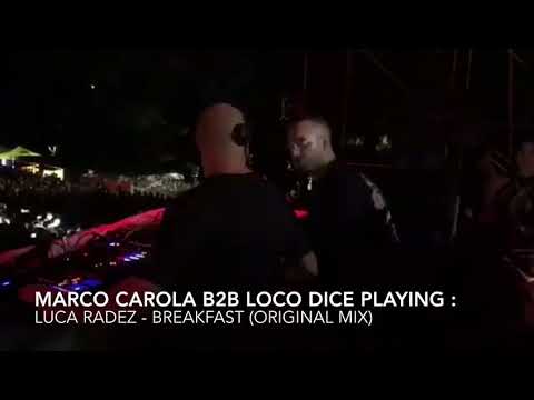 Marco Carola B2B  Loco Dice playing : Luca Radez - Breakfast (Original Mix)