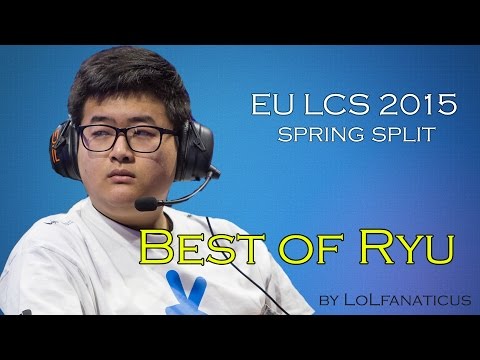 Best of Ryu (EU LCS 2015 Spring)