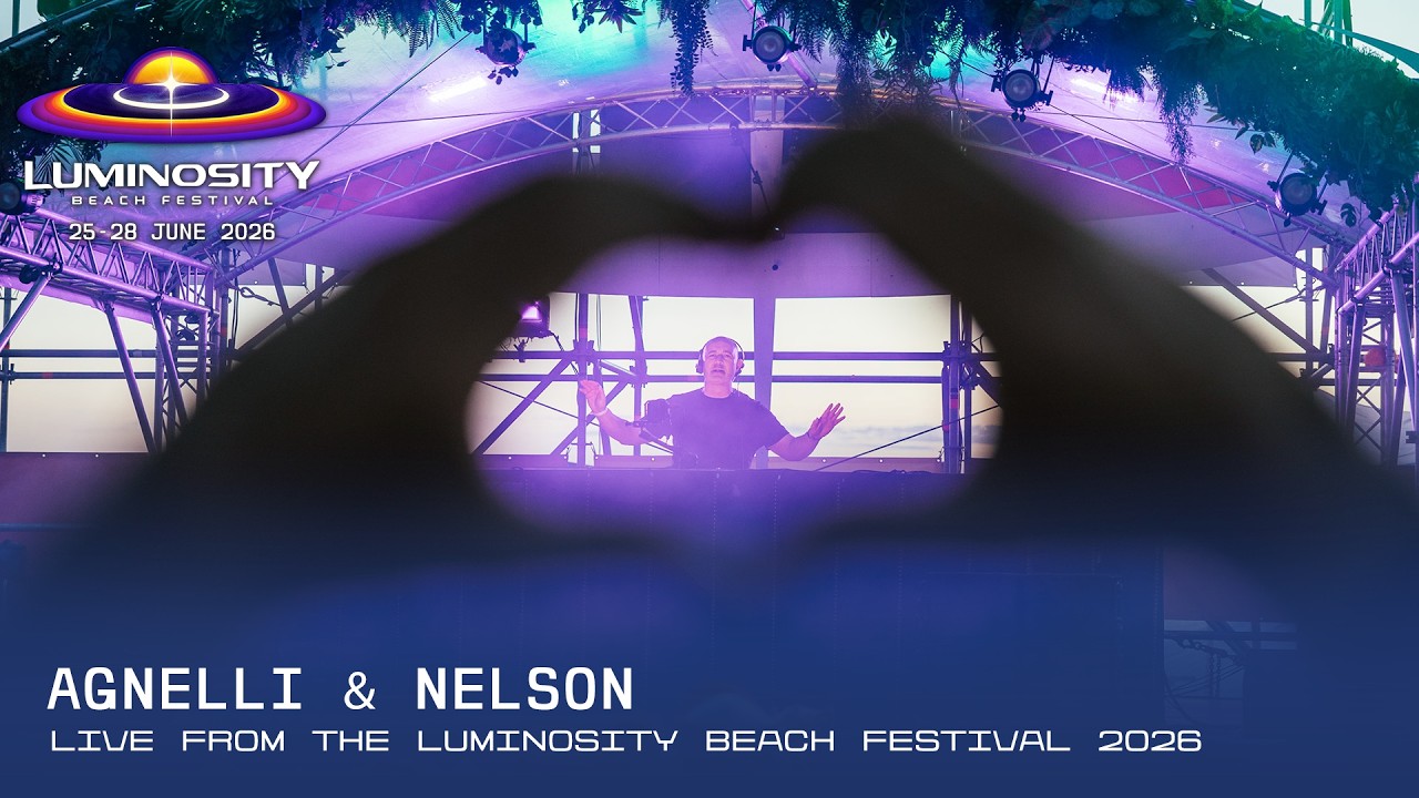Agnelli & Nelson live at Luminosity Beach Festival 2026 #LBF26