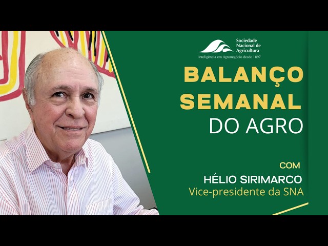 Balanço Semanal do Agro - 04 de setembro