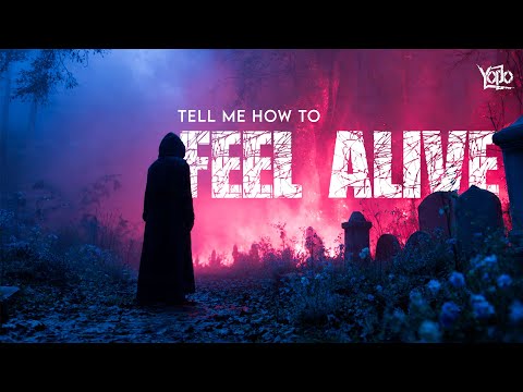 Tell Me How To Feel Alive (Official Lyrical Video) | Yodo