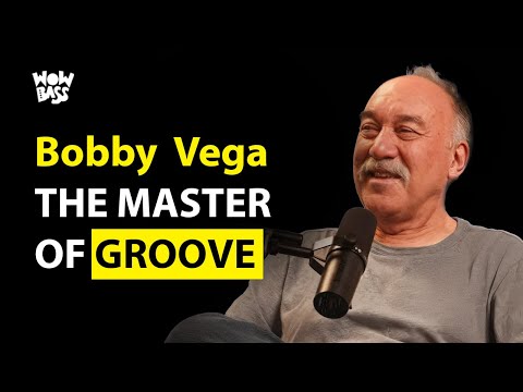 BOBBY VEGA. A Historic Episode with the Groove Legend. WOW BASS