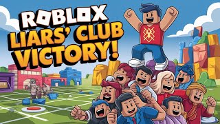 Roblox: The Liars Club – Epic Win & Story Time!