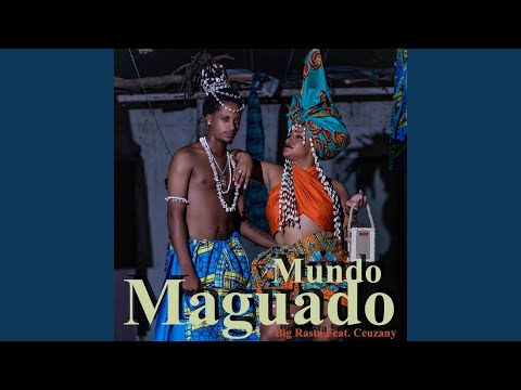 Mundo Maguado (feat. Ceuzany)