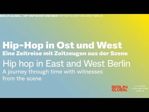 HipHop in Ost und West - Eine Zeitreise mit Zeitzeugen aus der Szene