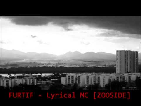 Furtif - Lyrical MC