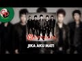 Repvblik - Jika Aku Mati (Video Lirik)