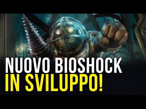 BioShock 4 è in sviluppo! Ufficiale