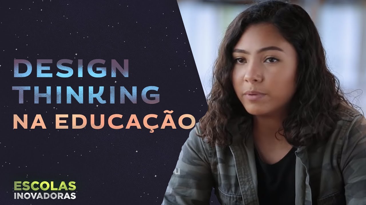 Design Thinking na educação  | Destino Educação - Escolas Inovadoras (EUA)