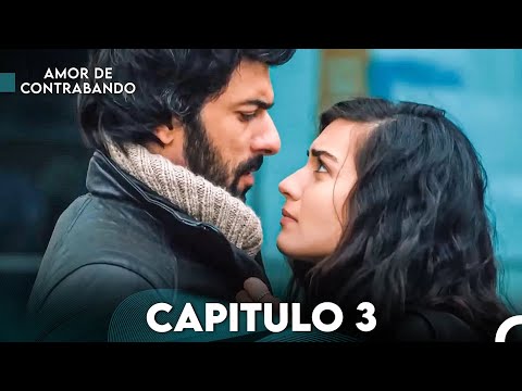 Amor De Contrabando Capitulo 3 (Doblada En Español)