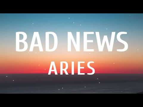 Aries - Bad News ( Lyrics )